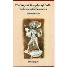 The Yogini Temples of India